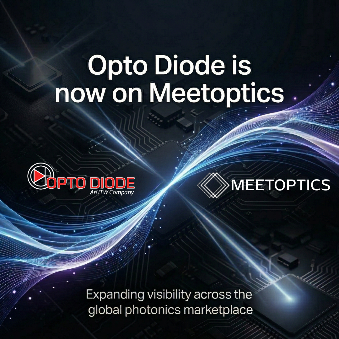 Opto Diode Joins MEETOPTICS to Expand Access to Photodiodes, Sensors, Detectors, and LEDs